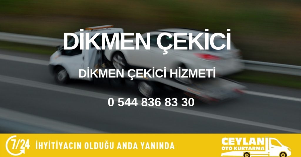 DİKMEN ÇEKİCİ
