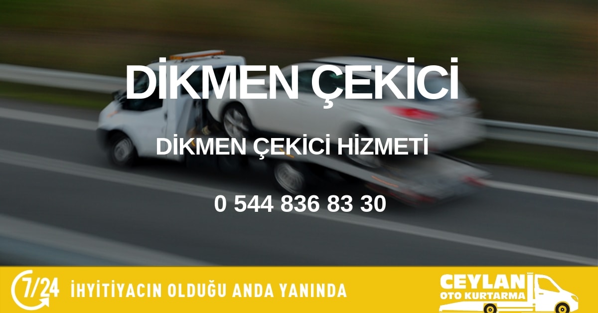 DİKMEN ÇEKİCİ