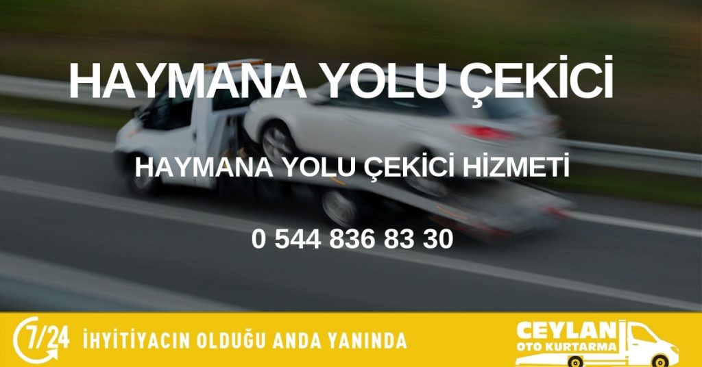 HAYMANA YOLU ÇEKİCİ